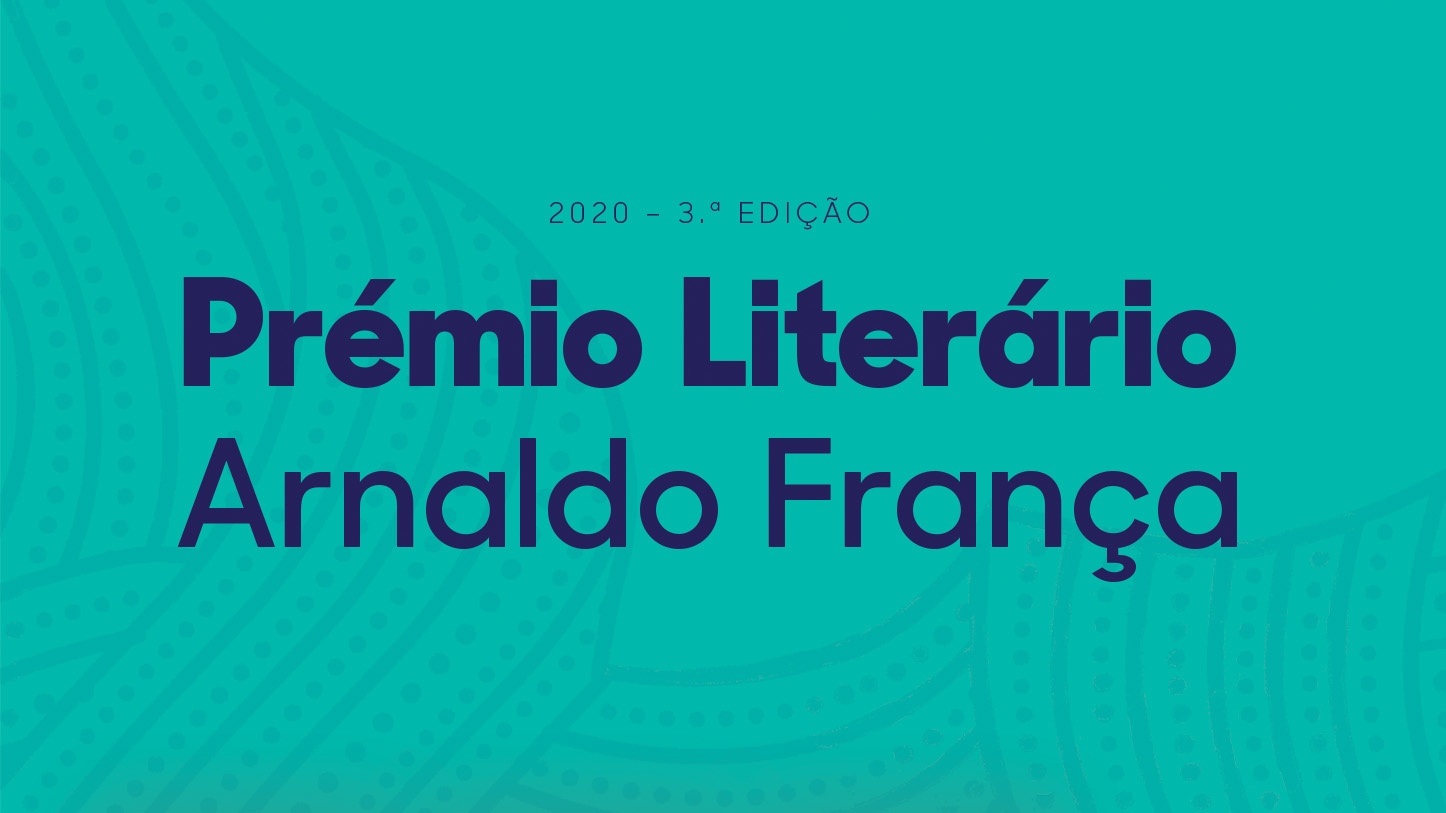 Candidaturas ao Prémio Literário Arnaldo França continuam a decorrer até 15 de setembro