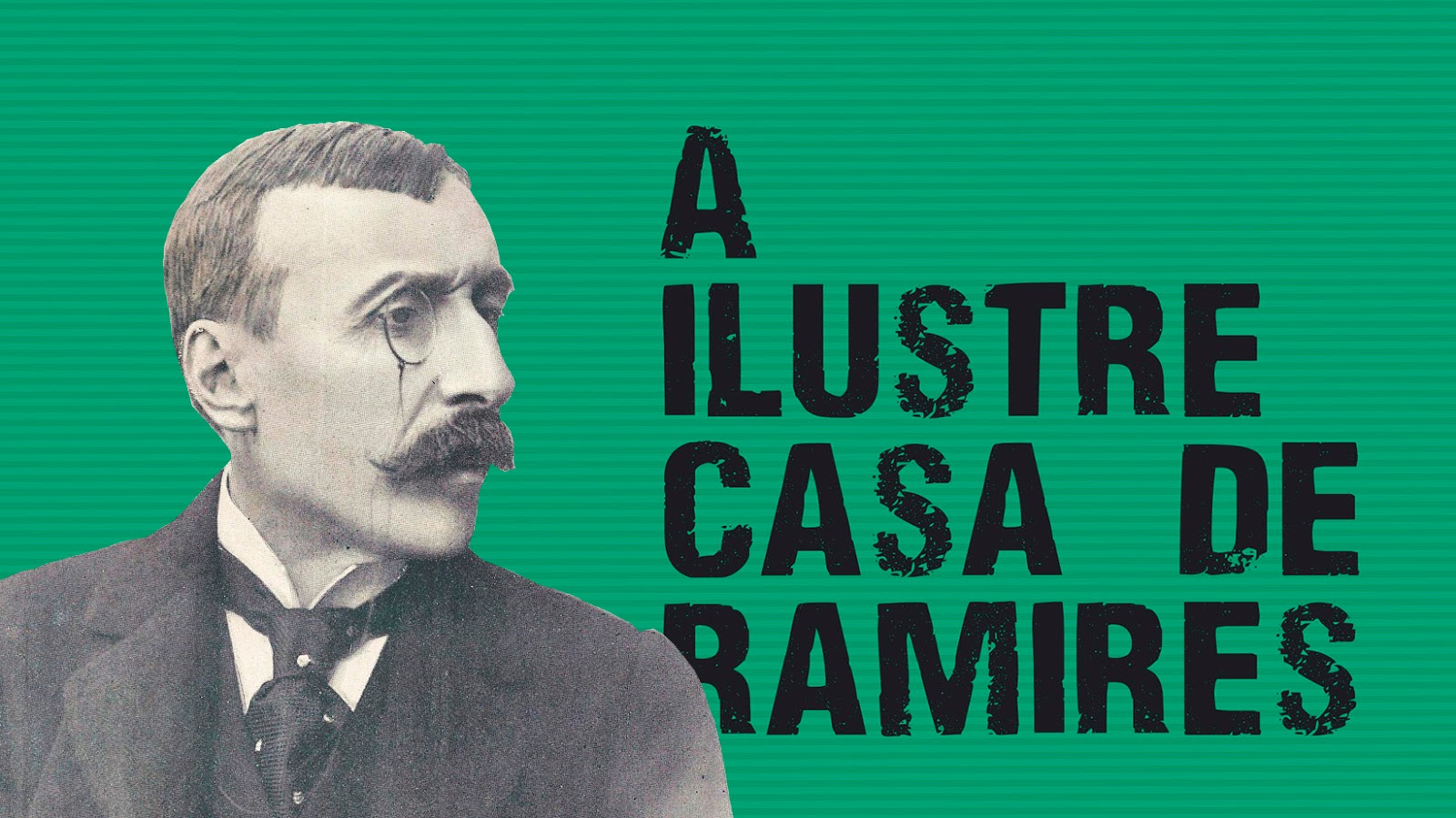 Edições Gratuitas | Biblioteca Fundamental da Literatura Portuguesa (BFLP) | <i>A Ilustre Casa de Ramires</i> | Eça de Queirós