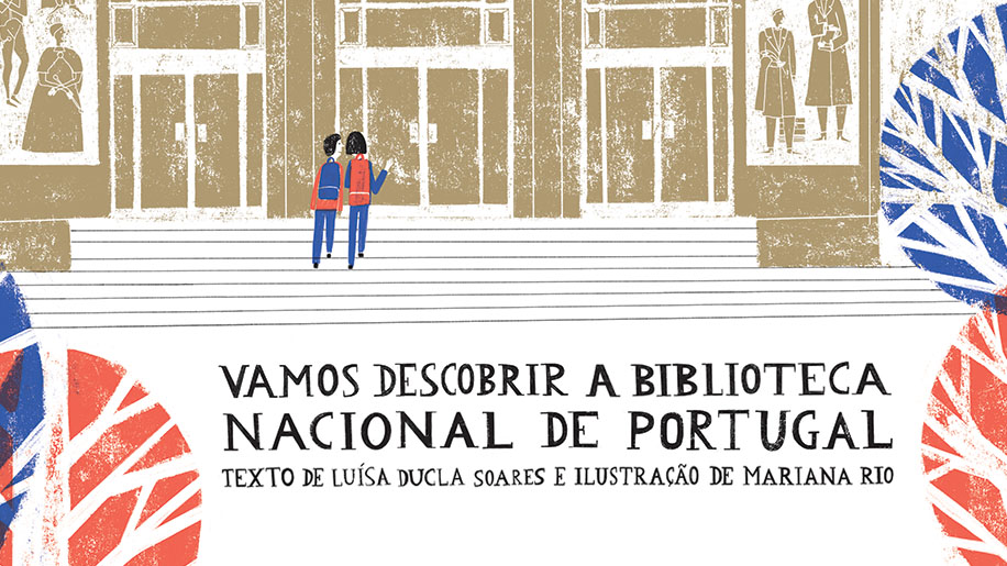 Vamos Descobrir a Biblioteca Nacional de Portugal | 27 março | 18h | Biblioteca Nacional de Portugal