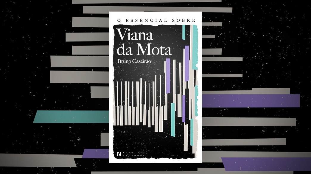 O Essencial sobre Viana da Mota, de Bruno Caseirão, já disponível para leitura e descarga gratuitas