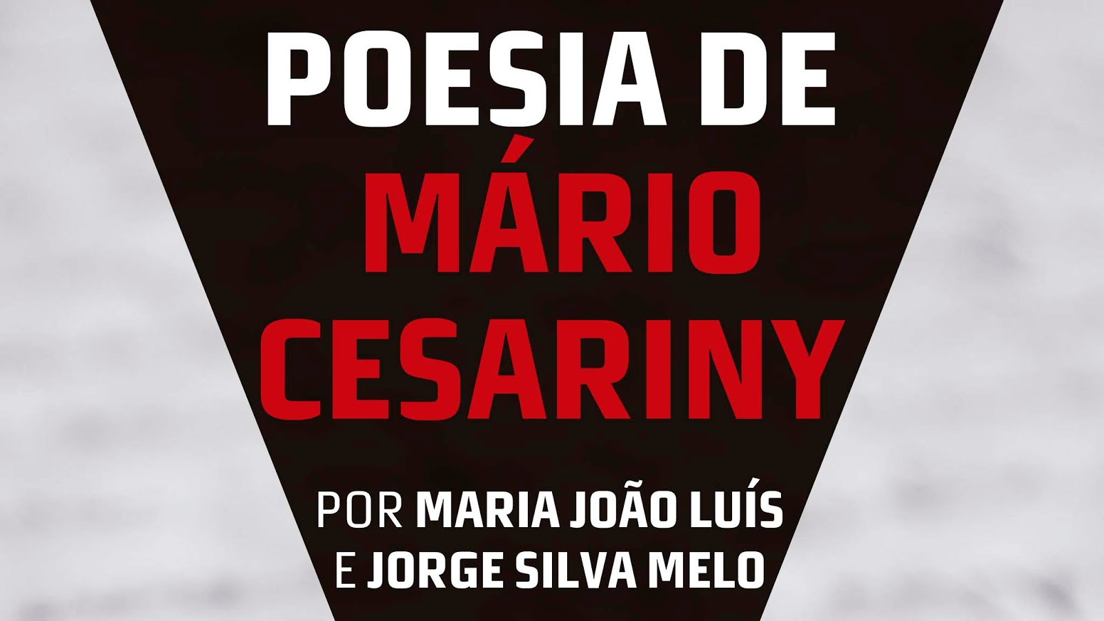 Recital | A Voz dos Poetas | Poesia de Mário Cesariny
