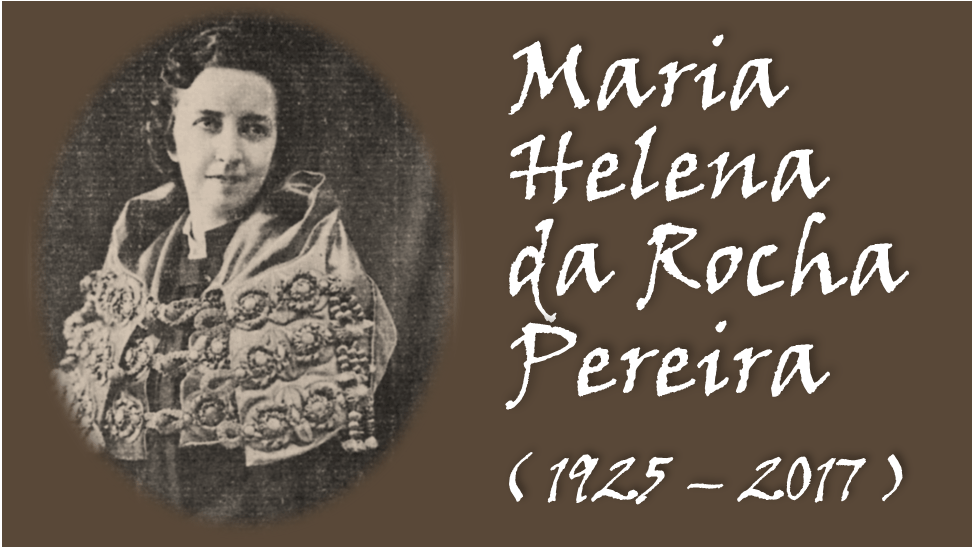 «In memoriam» Maria Helena da Rocha Pereira