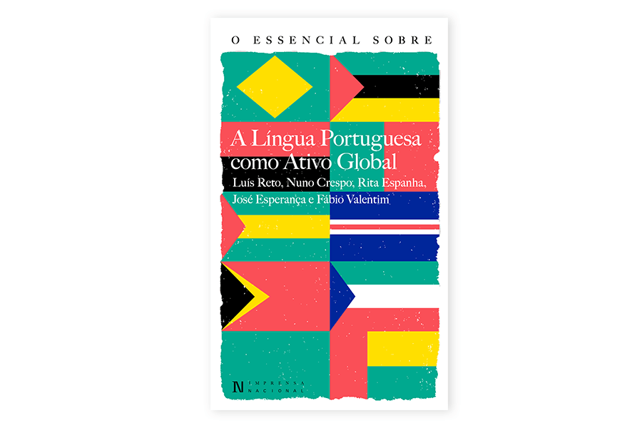 O Essencial sobre a Língua Portuguesa como Ativo Global agora disponível em versão papel