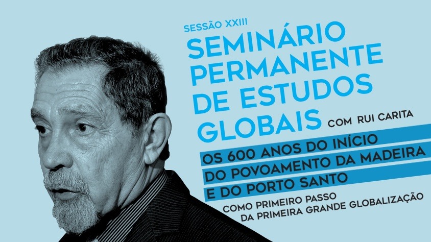 Seminário Permanente de Estudos Globais com Rui Carita | 19 de outubro | Biblioteca da Imprensa Nacional