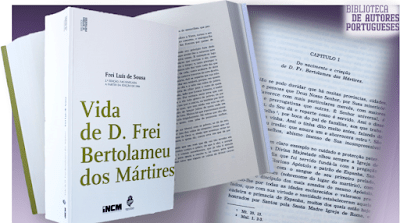 «Vida de D. Frei Bertolameu dos Mártires», de Frei Luís de Sousa