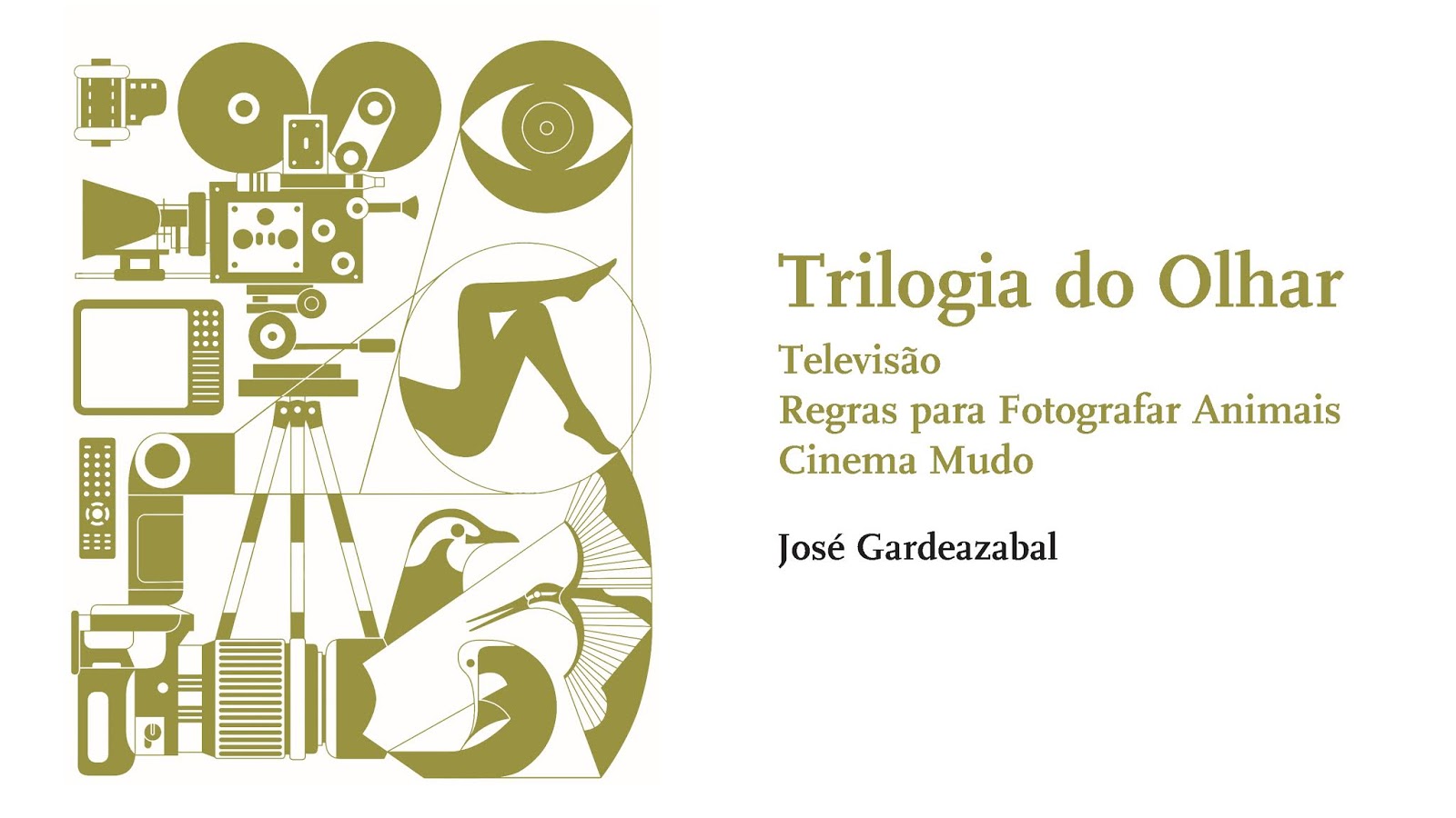 José Gardeazabal no Todas as Palavras — A propósito de Trilogia do Olhar