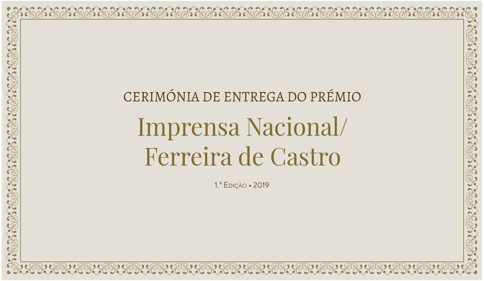 Cerimónia de Entrega do Prémio Imprensa Nacional/Ferreira de Castro | 1.ª edição