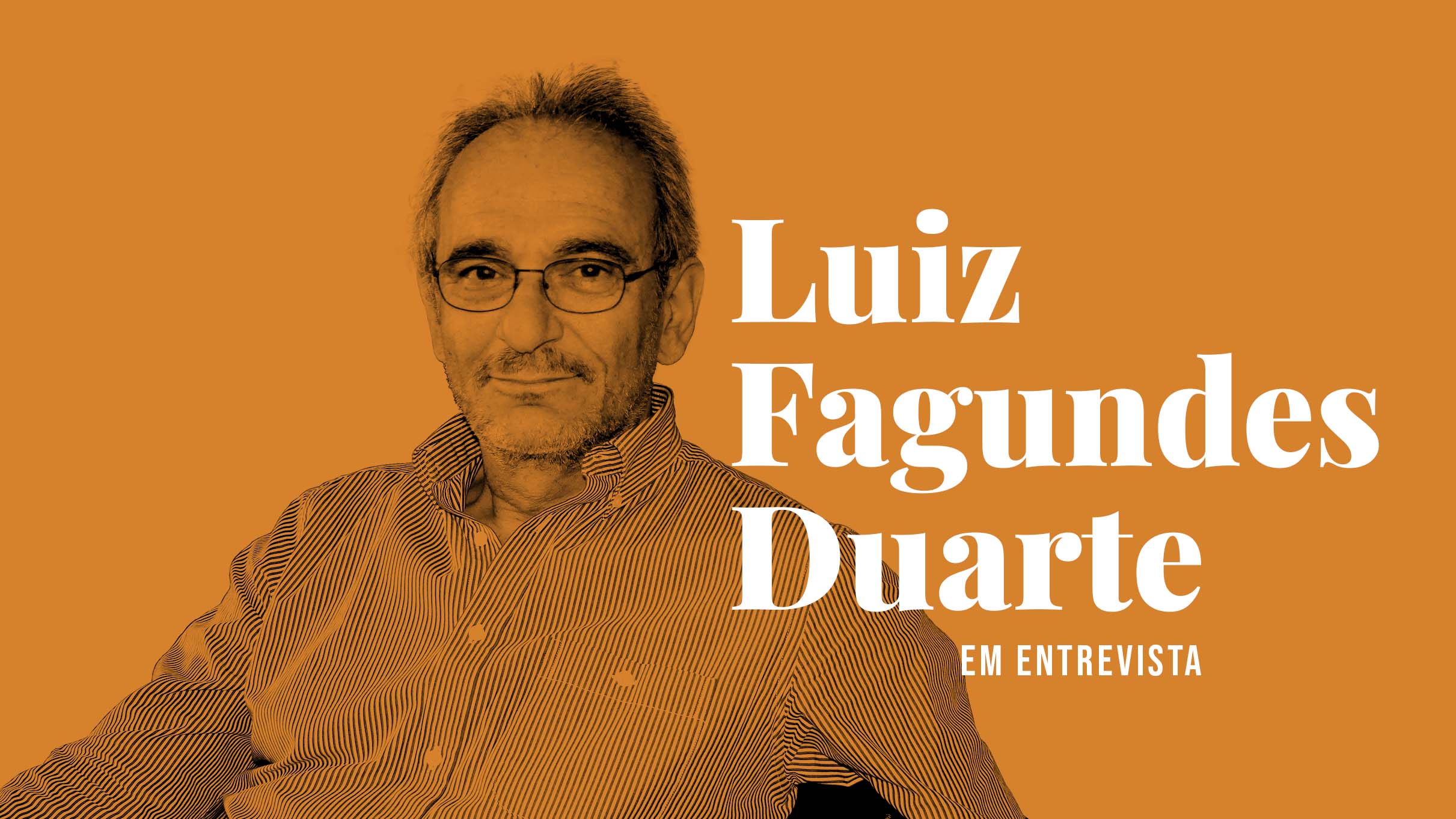 Luiz Fagundes Duarte em entrevista — «Fico inquieto por saber que há poesia e diários de Nemésio que não se podem consultar»