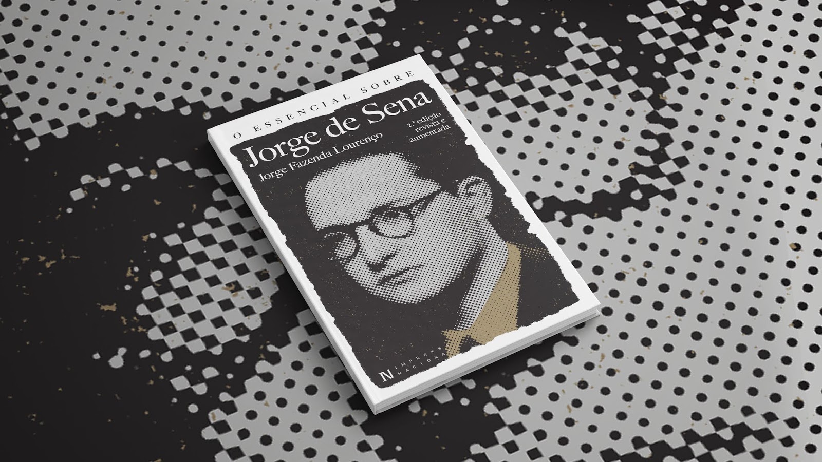 No Centenário de Jorge de Sena a Imprensa Nacional traz «O Essencial Sobre Jorge de Sena», uma  2ª edição revista e aumentada