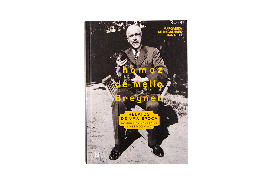 Thomaz de Mello Breyner, Relatos de Uma Época – Do Final da Monarquia ao Estado Novo