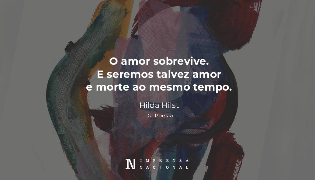 Hilda Hilst, Da Poesia, p.17.