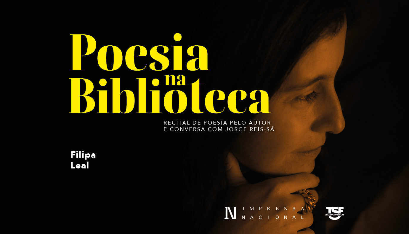 Já pode ouvir o sétimo episódio de Poesia na Biblioteca, com Filipa Leal