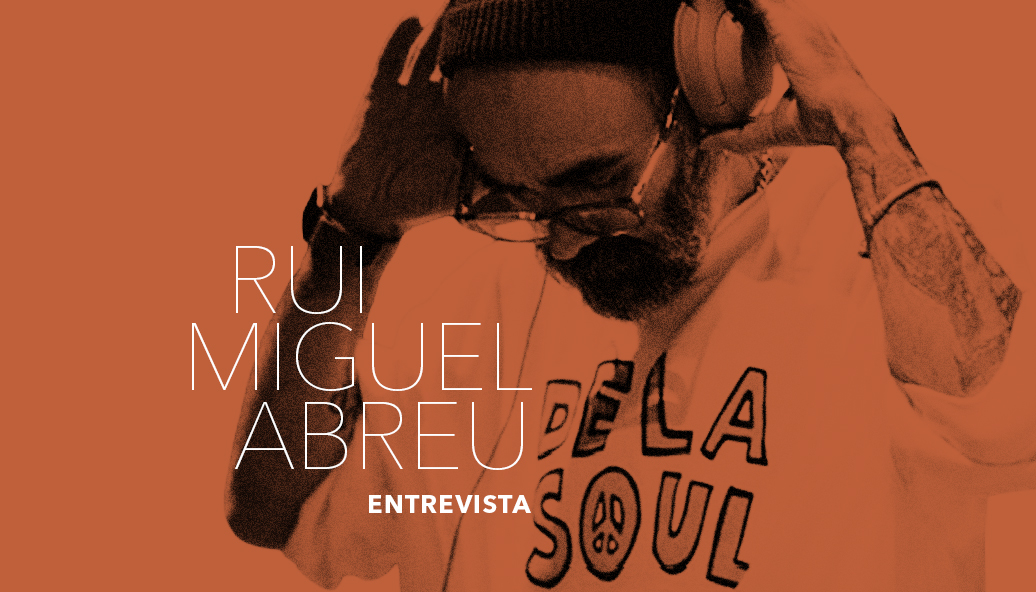 Entrevista com Rui Miguel Abreu