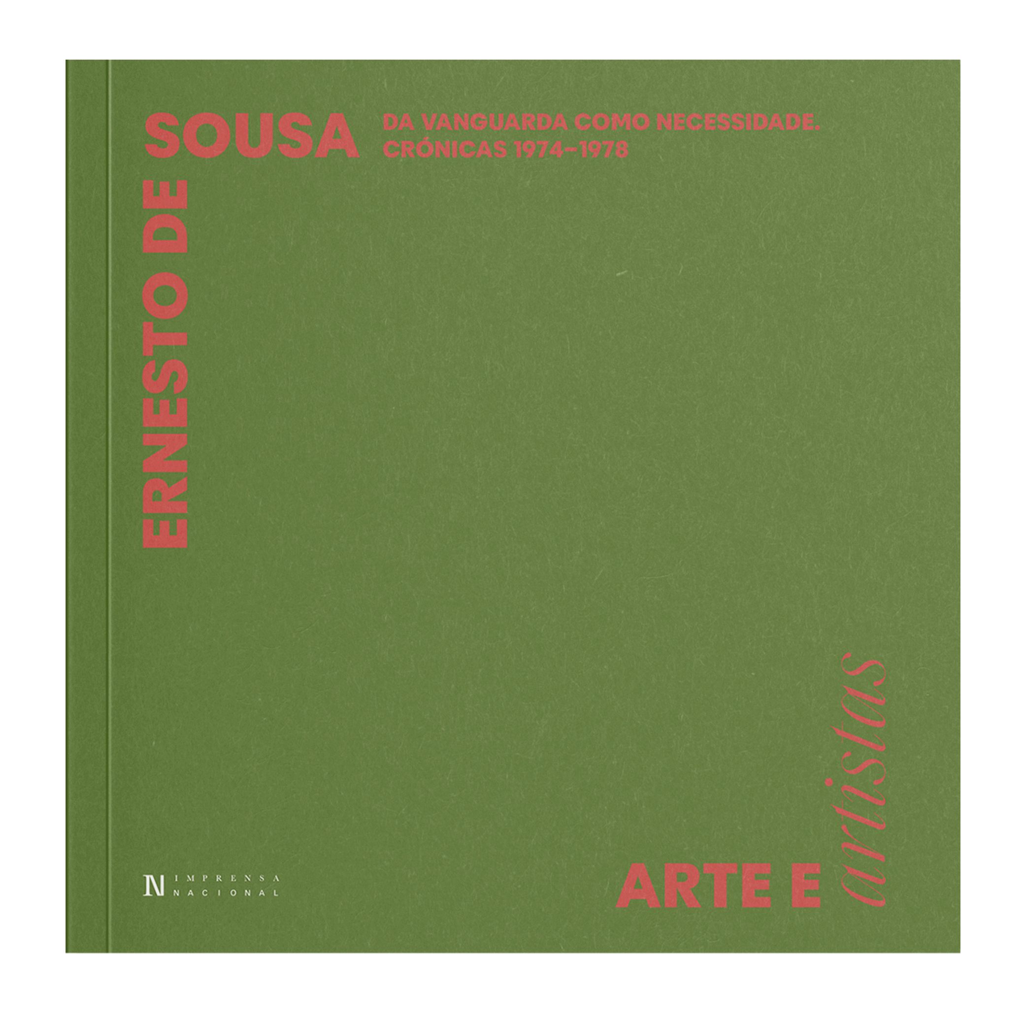 Novidade Editorial | Ernesto de Sousa – Da Vanguarda como necessidade – Crónicas 1974-1978