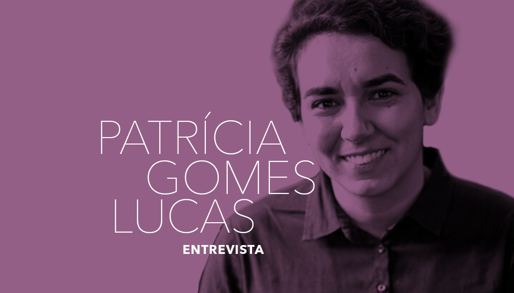 Entrevista a Patricia Gomes Lucas